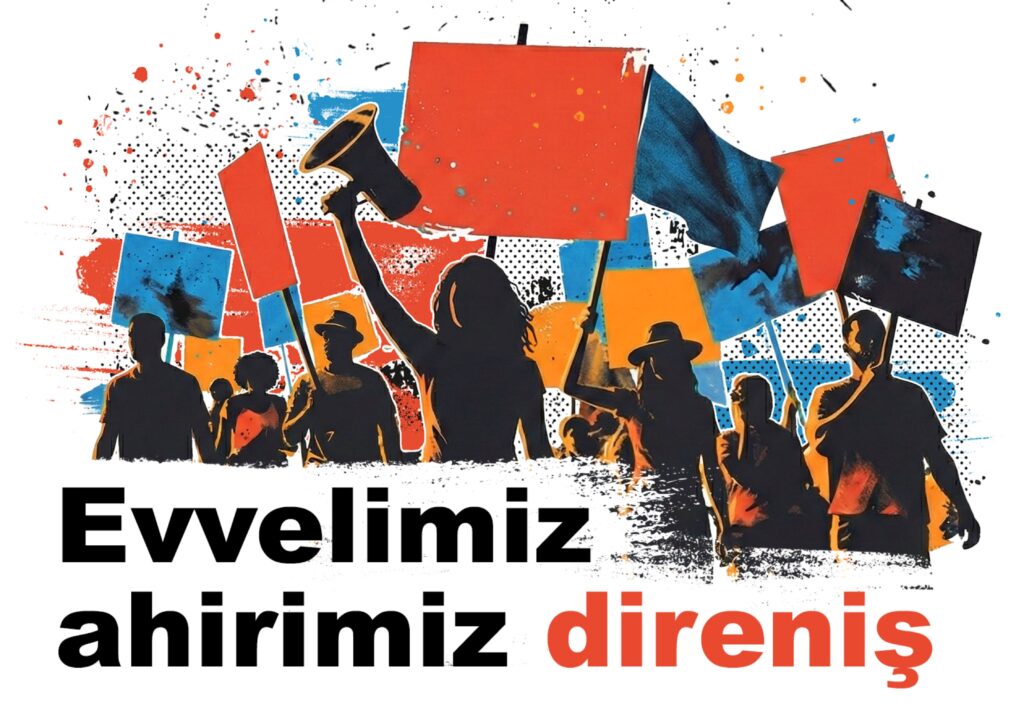 Evvelimiz Ahirimiz Direniş